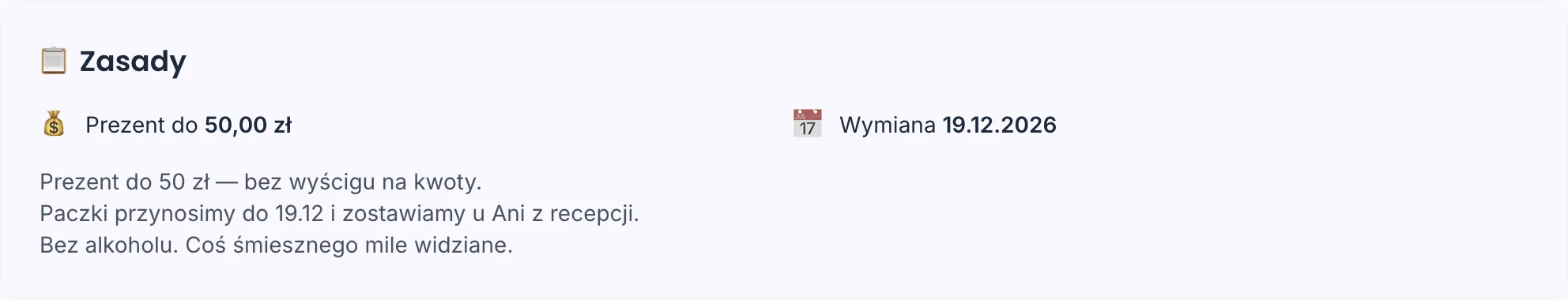 Zasady ustalasz raz i widzą je wszyscy